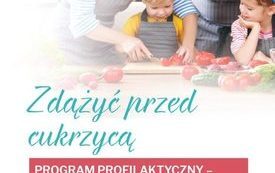 Zdążyć przed cukrzycą - Program profilaktyczny 12
