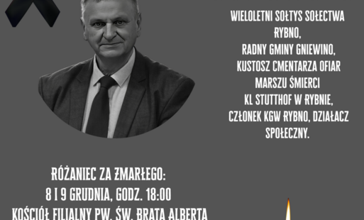 Zdjęcie do Ś. P. ANDRZEJ MIEDZIAK Wieloletni Radny Gminy Gniewino oraz Sołtys Sołectwa Rybno