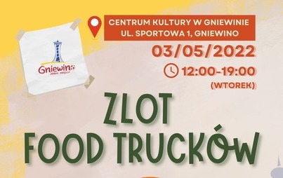 Zdjęcie do Zlot Food Truck&oacute;w w Gniewinie