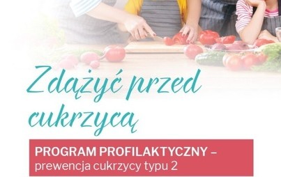 Zdjęcie do Zdążyć przed cukrzycą - Program profilaktyczny
