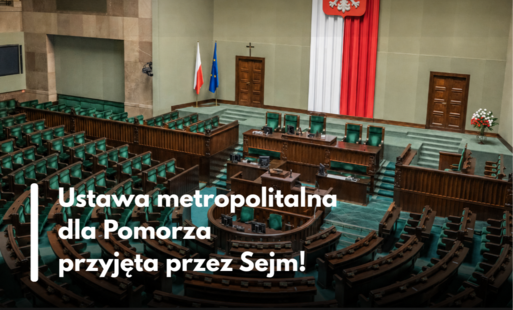 Zdjęcie do Sejm uchwalił ustawę metropolitalną dla Pomorza!