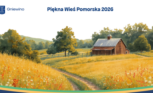 Zdjęcie do Zapraszamy do udziału w konkursie &bdquo;Piękna Wieś Pomorska 2026